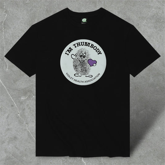 VIOLET I'M THUMBODY" VIOLET HEALTH ASSOCIATION T-SHIRT